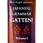 Self Taught Japanese Grammar Gatten Arigatai eBook-0